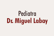 Doctor Miguel Labay (Pediatría)